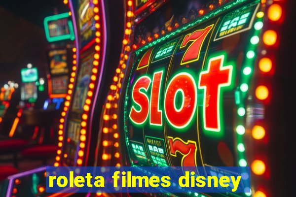 roleta filmes disney